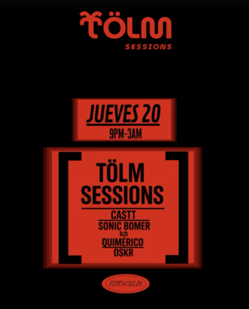 Showcase SESSIONS — Tölm Sessions — Tito Club